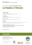 La Pazzia e l’Amore. Un cammino verso l’anima del malato di mente.